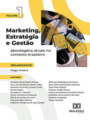 cover image of Marketing, Estratégia e Gestão: abordagens atuais no contexto brasileiro, Volume 1